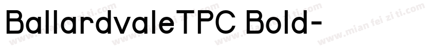 BallardvaleTPC Bold字体转换